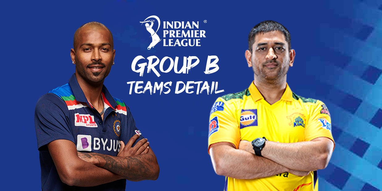 IPL 2022 Group B Teams Detail: गुजरात टाइटन्स और चेन्नई सुपर किंग्स एक ही ग्रुप में शामिल, देखें ग्रुप B की सभी टीमों की जानकारी- Follow live updates