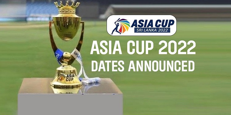 Asia Cup 2022: एशिया कप 2022 की तारीखों का हुआ ऐलान, 27 अगस्त से श्रीलंका में खेला जाएगा- ACC Asia Cup 2022 dates Asia Cup Dates