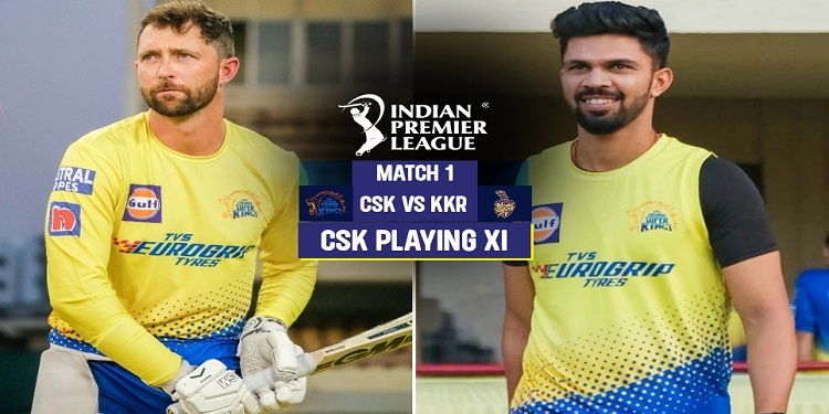 CSK Playing XI vs KKR: ओपनिंग मैच में चेन्नई सुपर किंग्स की संभावित प्लेइंग XI टीम- Follow Live Updates