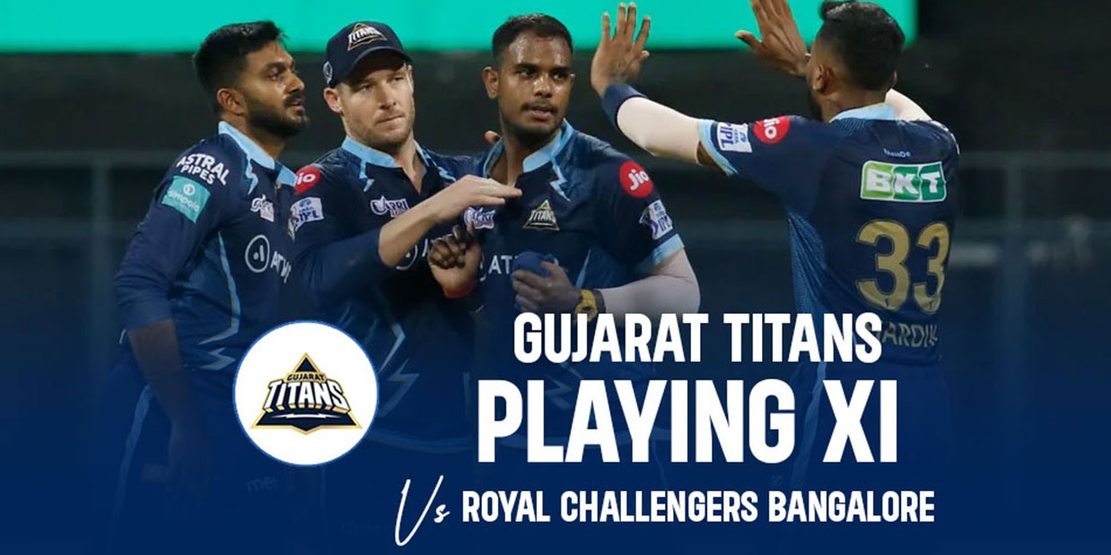 GT Playing XI vs RCB,GT vs RCB, IPL 2022: टेबल टॉपर्स का मुकाबला Royal Challengers Bangalore से, Gujarat Titans की प्लेइंग इलेवन