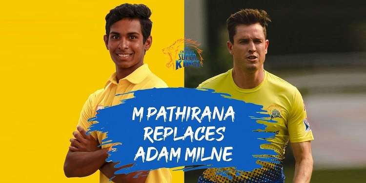 CSK Replacement: Adam Milne की जगह Matheesha Pathirana को चेन्नई सुपर किंग्स ने अपनी टीम में शामिल किया