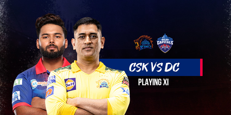 CSK vs DC Playing XI, IPL 2022: Chennai Super Kings से भिड़ेगी Delhi Capitals की सेना, जानें संभावित प्लेइंग इलेवन?