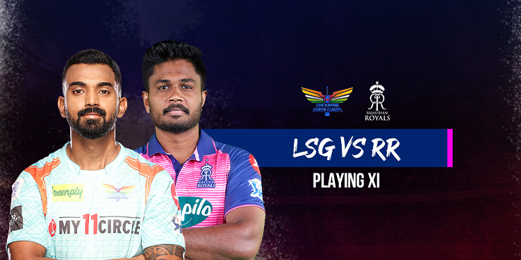 LSG vs RR Playing XI, IPL 2022: प्लेऑफ में जगह पक्का करना चाहेगी Lucknow Super Giants, दोनों टीम की Playing XI?, Rajasthan Royals,