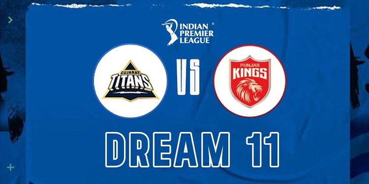 GT vs PBKS Dream11 Prediction: Gujarat Titans vs Punjab Kings IPL 2022