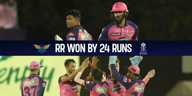 RR beat LSG Highlights: राजस्थान रॉयल्स ने लखनऊ सुपर जायंट्स को 24 रनों से हराया