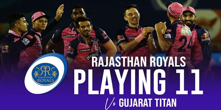 RR Playing 11 vs GT, IPL 2022 Qualifier 1: किस एकादश के साथ उतरेगी राजस्थान रॉयल्स की सेना, फाइनल में एंट्री के लिए गुजरात टाइटंस