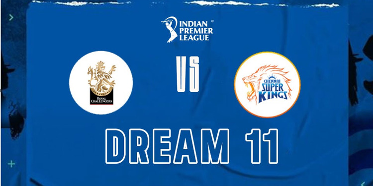 RCB vs CSK Dream11 Prediction: Royal Challengers Bangalore vs Chennai Super Kings