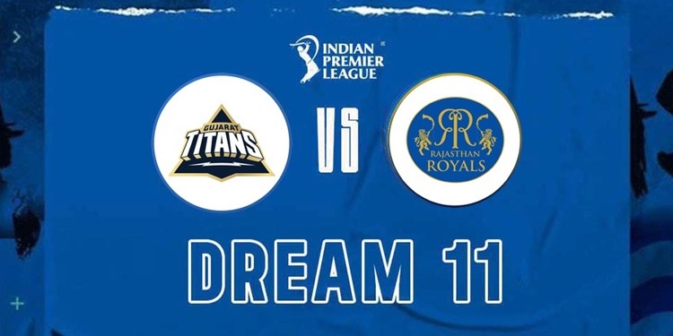 GT vs RR Dream11 Prediction: Gujarat Titans vs Rajasthan Royals