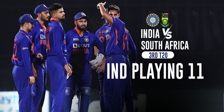IND vs SA 3rd T20 Playing 11: दो हार के बाद इस प्लेइंग 11 के साथ उतरी टीम इंडिया, यहां देखें