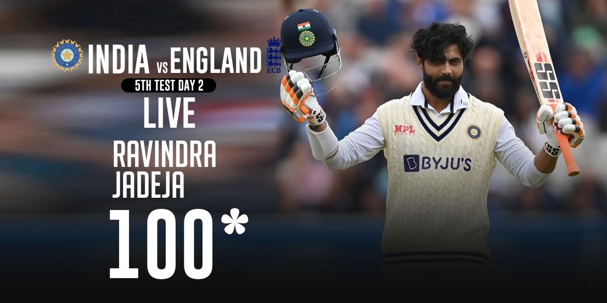 IND vs ENG LIVE: इंग्लैंड के खिलाफ एजबेस्ट टेस्ट में सर जडेजा का कमाल, जड़ा Test करियर का तीसरा शतक: Follow India vs England Test Live