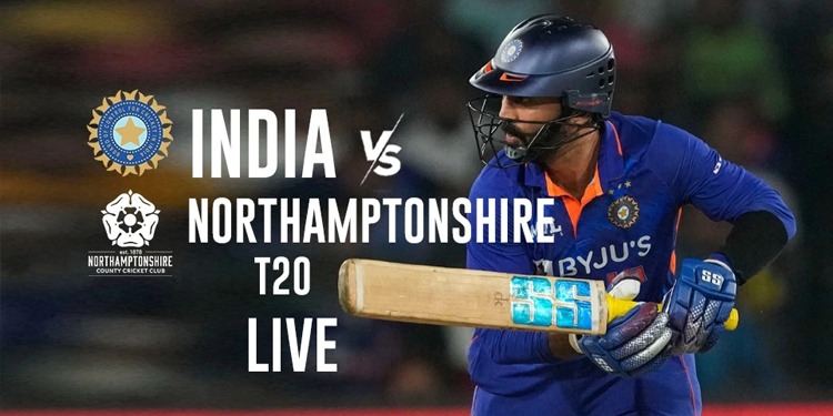 INDIA vs Northants Live: दिनेश कार्तिक की कप्तानी में फतेह करने उतरेगी भारतीय टीम, शाम 7 बजे नॉर्थम्पटनशायर से होगी भिड़ंत: Follow IND vs Northants LIVE SCORE