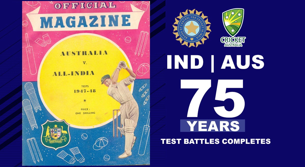 IND vs AUS: भारत-ऑस्ट्रेलिया के बीच टेस्ट की जंग को 75 साल पूरे, बीसीसीआई और क्रिकेट ऑस्ट्रेलिया इस मौके को स्पेशल बनाना भूले-check OUT